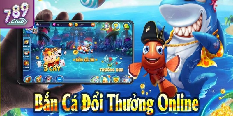 Khám phá Bắn Cá Đổi Thưởng 789CLUB
