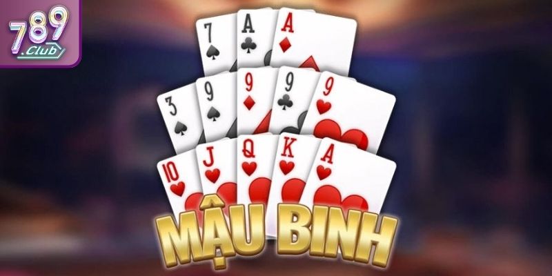 Giới thiệu khái quát về game Mậu Binh 789CLUB
