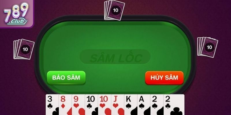 Một số mẹo chơi Sâm Lốc hiệu quả nhất cần biết