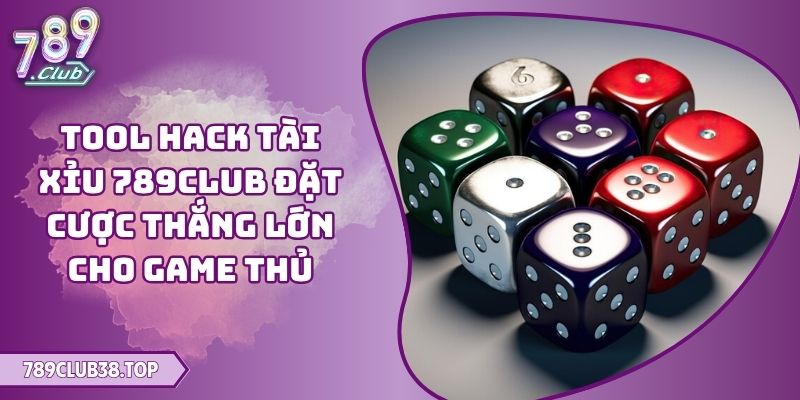 tool hack tài xỉu 789CLUB